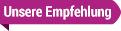 Unsere Empfehlung