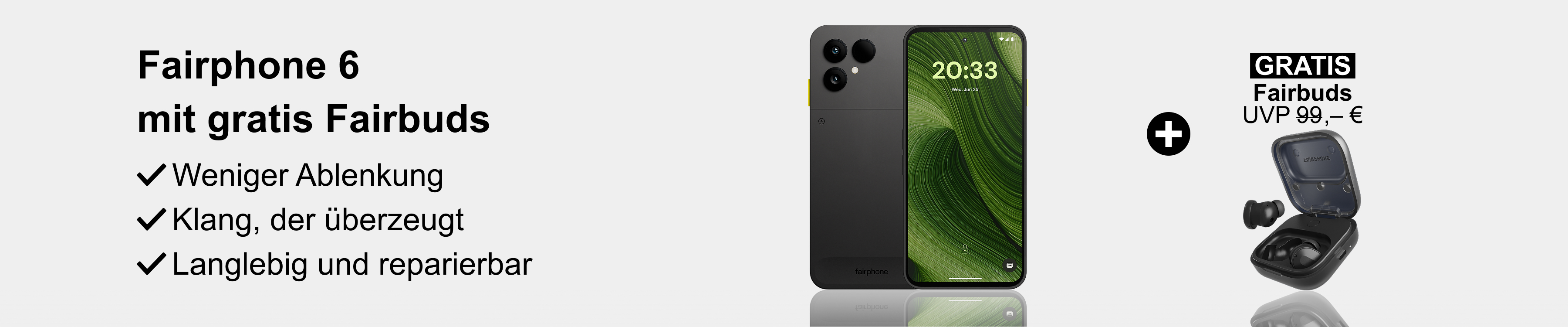 Fairphone 6 & Fairbuds