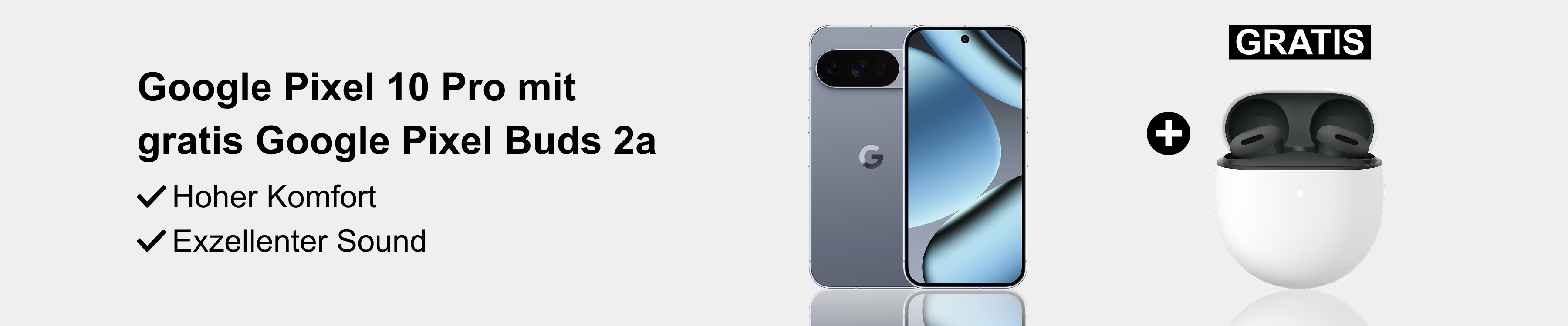 Google Pixel 10 Pro & Google Pixel Buds 2a